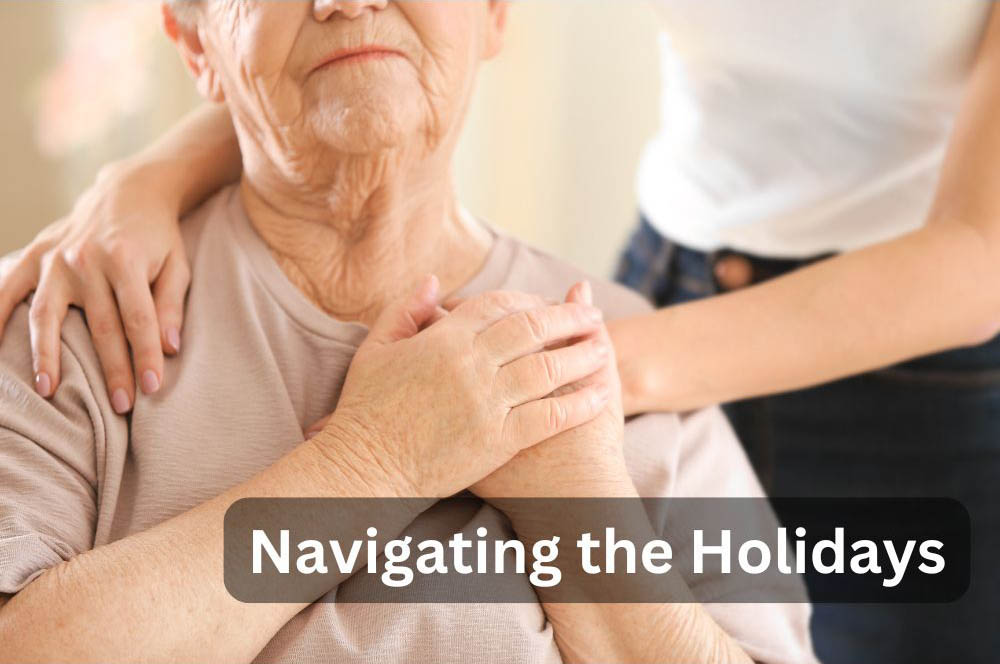 Navigating the Holidays with Seniors with Memory Disorders